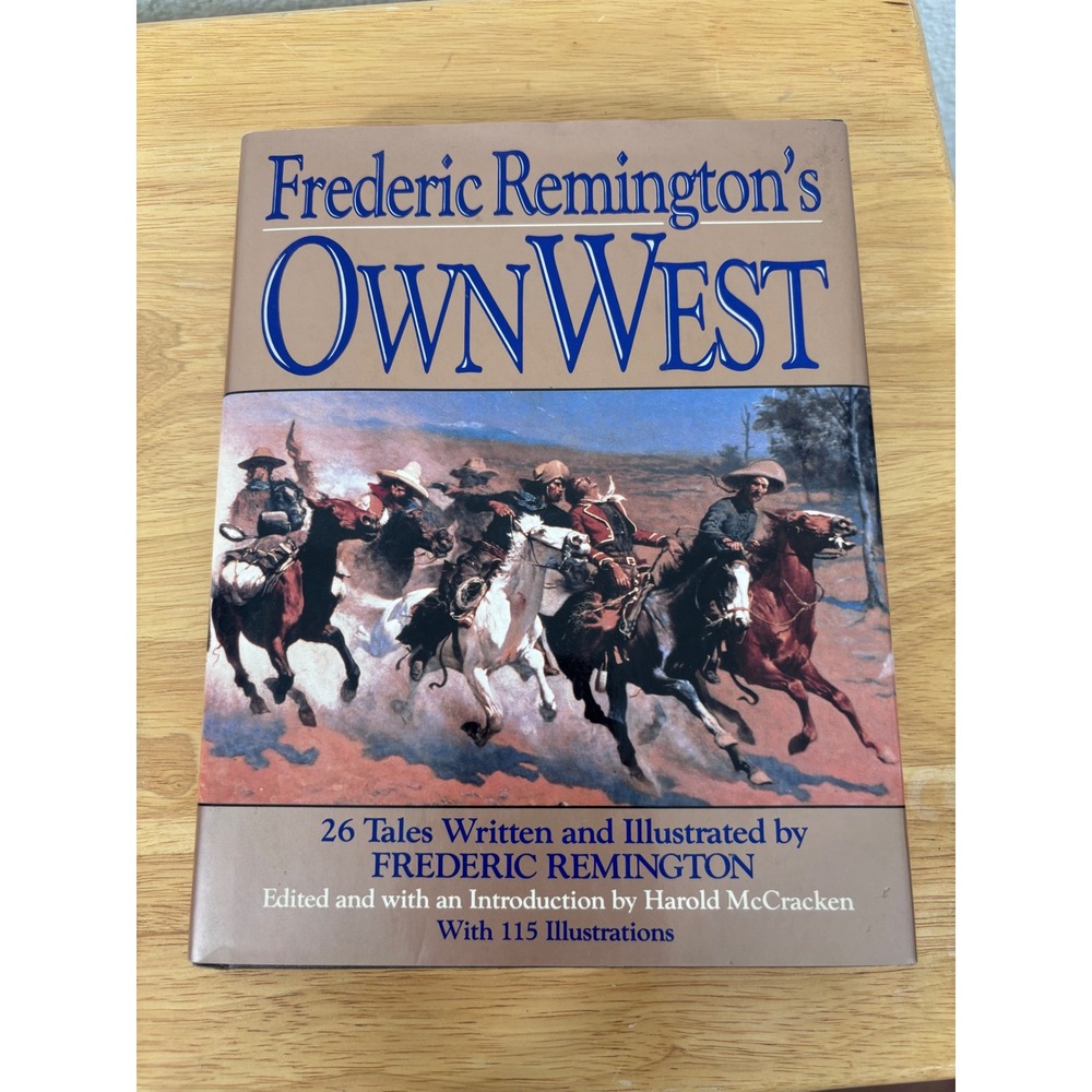 Promontory Press Frederic Remingtons Own West Book Brown Illustrated HC